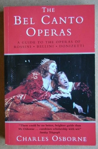 The bel canto operas - bel, operas-charles