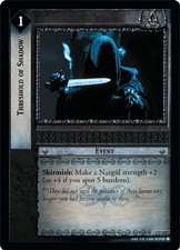 Threshold of Shadow - The Fellowship of the Ring - Lord of the Rings TCG