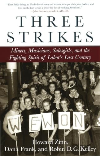 Zinn three strikes - , miners