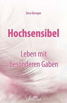 Hochsensibel leben mit - hochsensibel,