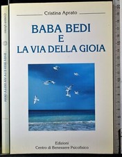 BABA BEDI E LA VIA DELLA