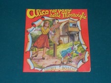 Collana Infanzia N. 10 - ALICE NEL PAESE DELLE MERAVIGLIE - Ed. Boschi - Q. ECC 