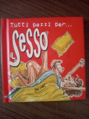 Tutti pazzi per - ..., sesso