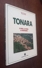 B3515 CAMBONI LALLAI - TONARA il paese la storia la montagna 1992 ED DELLA TORRE