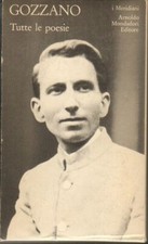 Gozzano Tutte le poesie di