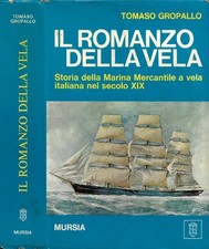 Il Romanzo della Vela. Storia