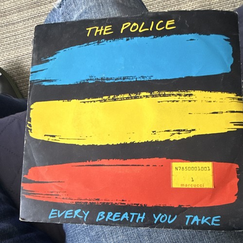 The police every - breath, you