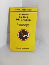 IL GIALLO DEL LUNEDÌ S.S.Van Dine LA FINE DEI GREENE