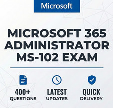 MS-102 Administrator 365 Exam