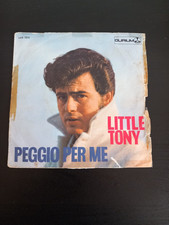 Little Tony - Peggio per me 45