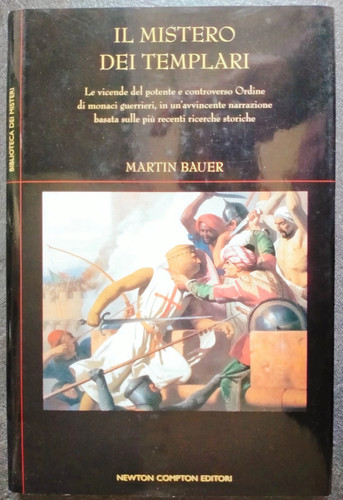 Mistero dei templari - il,
