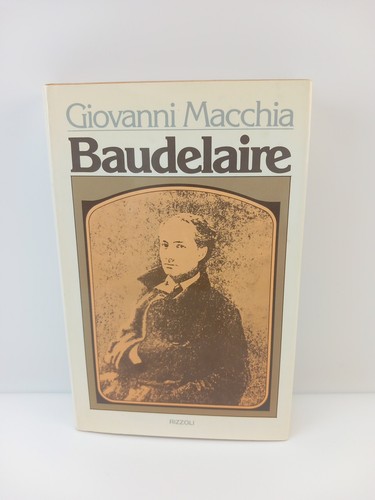 Baudelaire giovanni macchia - baudelaire,