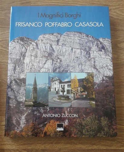 Magnifici borghi frisanco - borghi.,