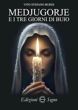 MEDJUGORJE E I TRE GIORNI DI
