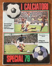 1 ALBUM FIGURINE - I CALCIATORI SPECIAL 79 - CAMPIONI RECORDS FATTI e PERSONAGGI