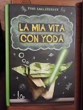La mia vita con Yoda Tora