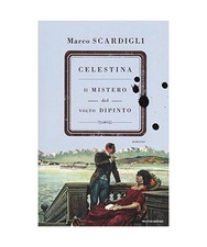 Celestina. Il mistero del