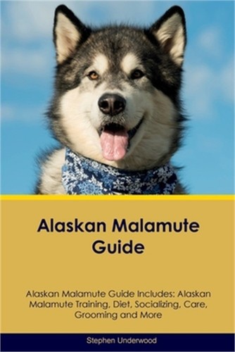 Alaskan malamute guide - malamute,