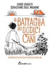 La battaglia dei dodici cani