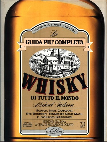 Whisky tutto mondo - il,