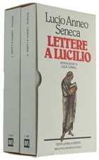 LETTERE A LUCILIO. Testo latino a fronte   [come nuovi] Seneca Lucio Anneo 1996