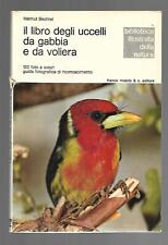 Il Libro degli Uccelli da Gabbia e da Voliera - H. Bechtel - Muzzio - 1976