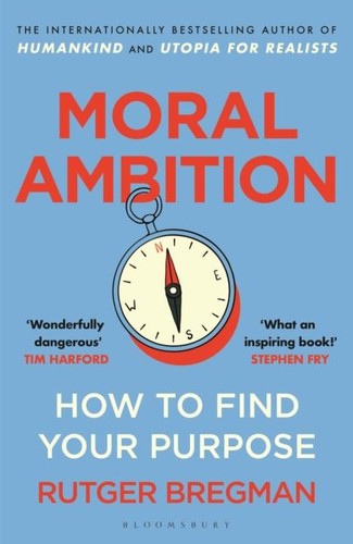 Moral ambition rutger - by,