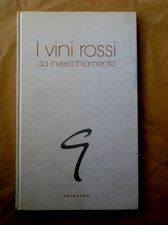 I VINI ROSSI DA INVECCHIAMENTO