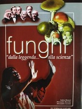 FUNGHI DALLA LEGENDA ALLA