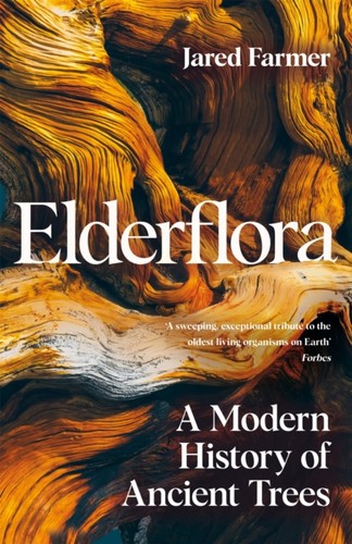 Elderflora modern history of - modern,
