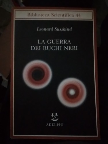 Susskind guerra dei - guerra, buchi