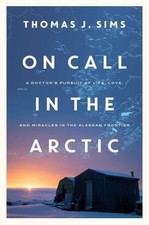 On Call in the Arctic : A