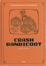 Videogiochi Leggendari - Crash