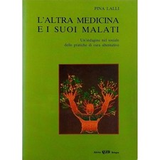 Pina Lalli L Altra Medicina e
