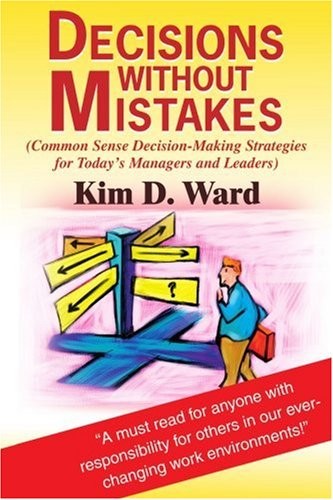 Decisions without mistakes - decisions,