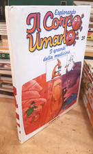 I GRANDI DELLA MEDICINA - COLLANA MONOGRAFICA PER RAGAZZI IL CORPO UMANO