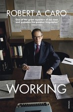 Robert A. Caro / Working /