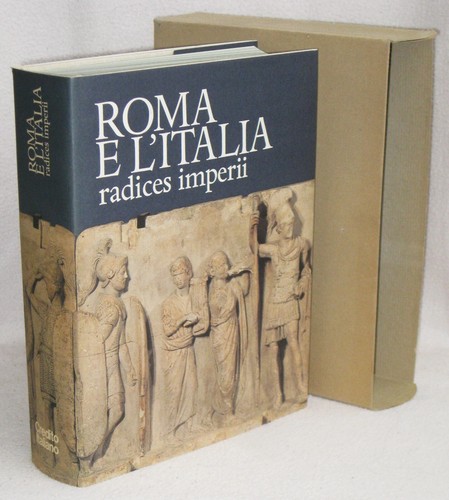 Roma italia radices - e, l’italia
