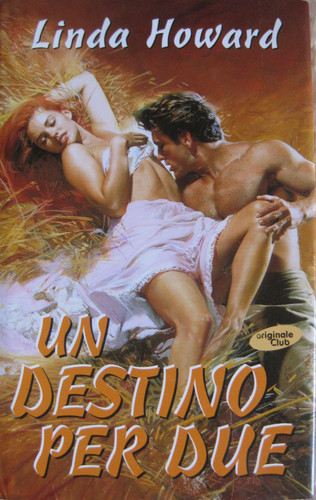 Linda howard destino per - *, un