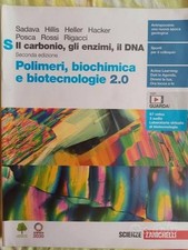 Il carbonio, gli enzimi, il DNA. Polimeri, biochimica e biotecnologie 2.0S
