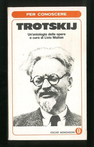Trotskij antologia delle - trotskij,