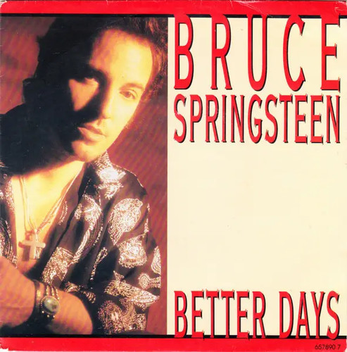 Bruce springsteen better - better, days