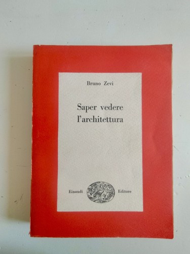 Bruno zevi saper vedere - zevi,, "saper