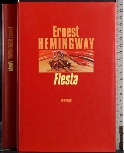 Fiesta ernest hemingway - ernest,