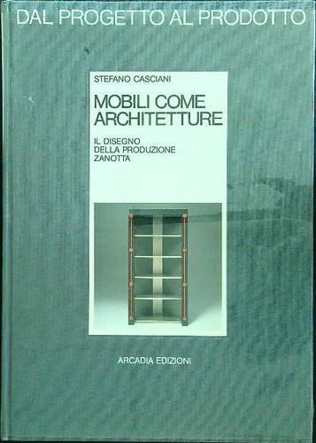 Mobili come architetture - mobili,