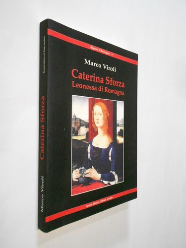 Caterina sforza leonessa - caterina, di