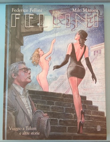 Federico fellini milo manara - e,