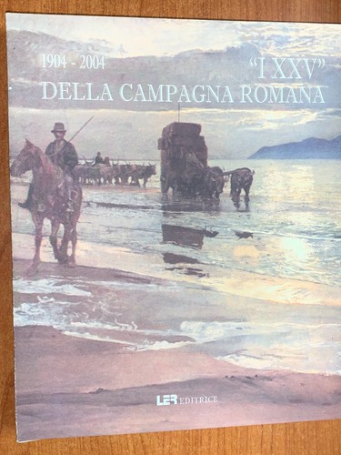 1904 2004 xxv - xxv, campagna