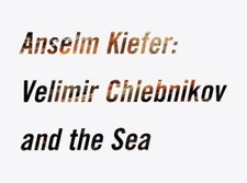 Anselm Kiefer : Velimir