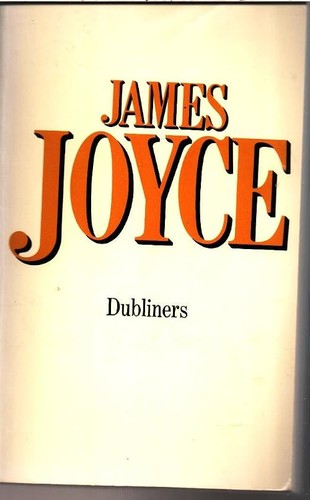 Dubliners joyce james - -,